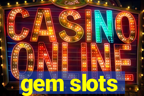 gem slots