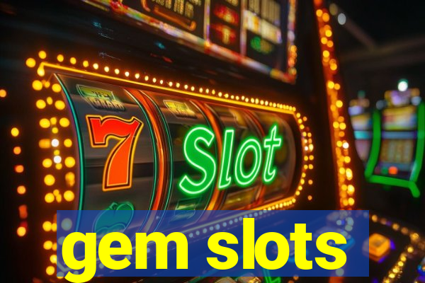 gem slots