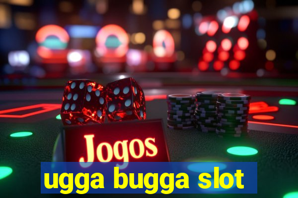 ugga bugga slot