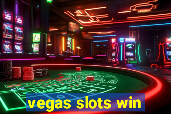 vegas slots win