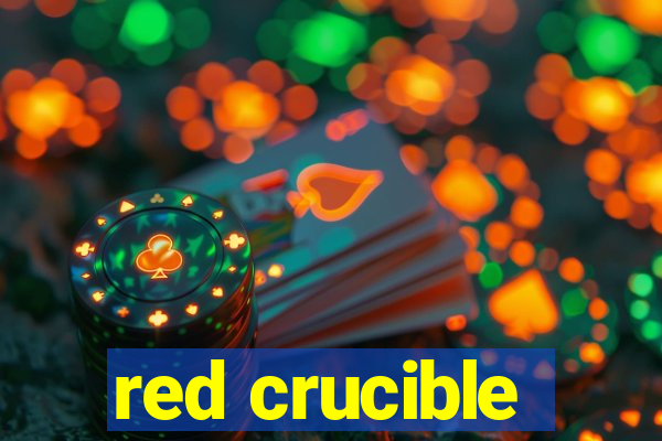 red crucible