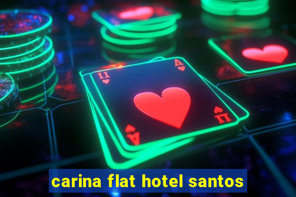 carina flat hotel santos