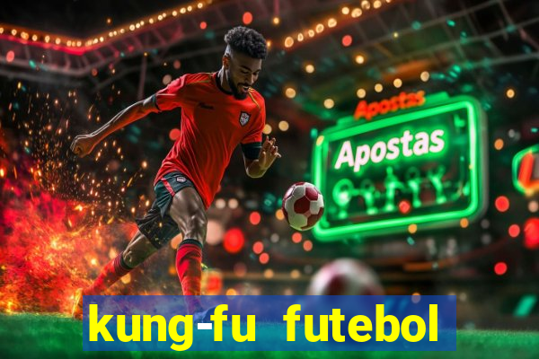 kung-fu futebol clube download