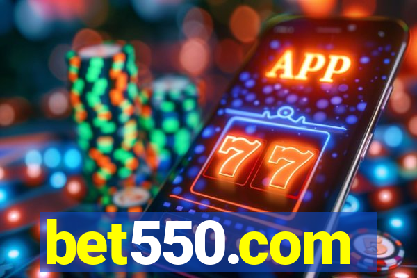 bet550.com