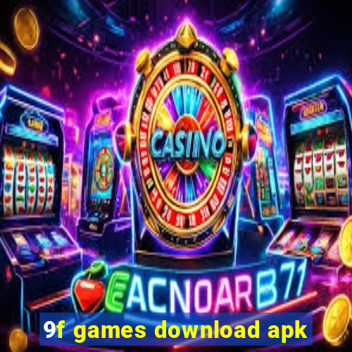 9f games download apk