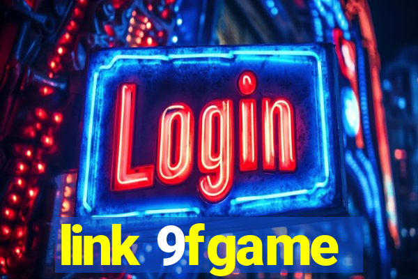 link 9fgame