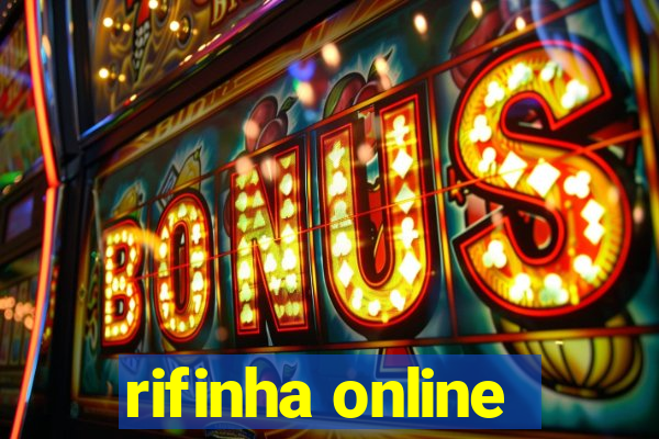 rifinha online