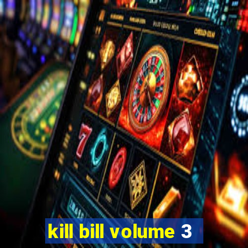 kill bill volume 3