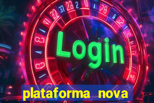 plataforma nova pagando bet