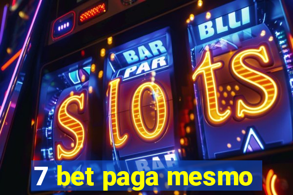 7 bet paga mesmo