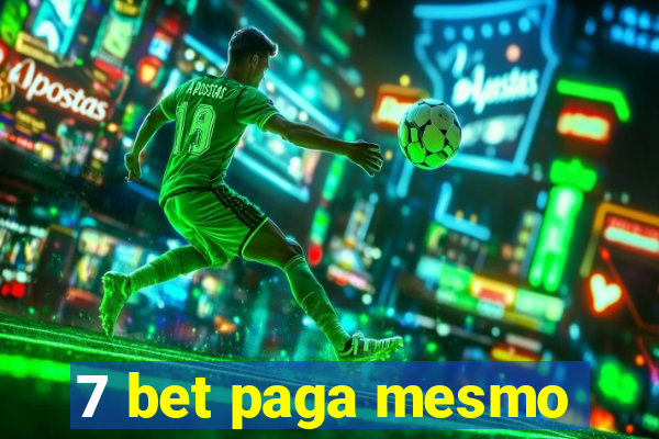 7 bet paga mesmo