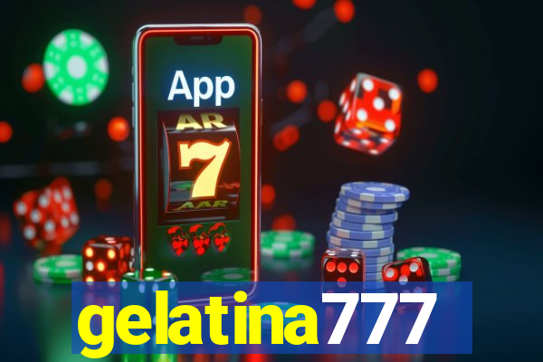 gelatina777