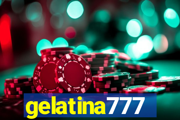 gelatina777