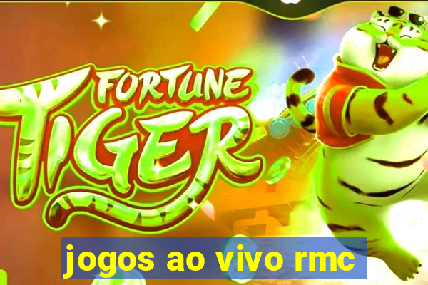 jogos ao vivo rmc