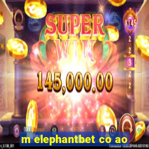 m elephantbet co ao