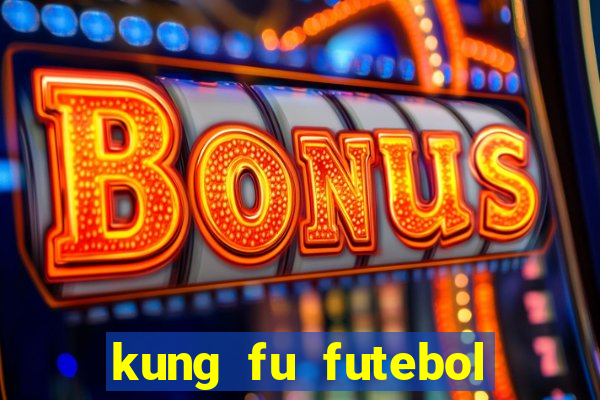 kung fu futebol clube download 1080p