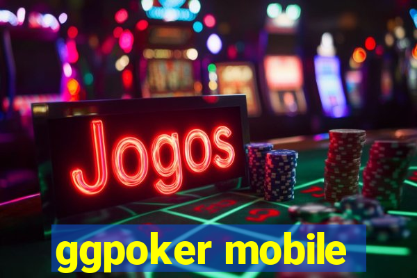 ggpoker mobile