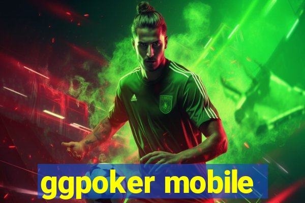 ggpoker mobile