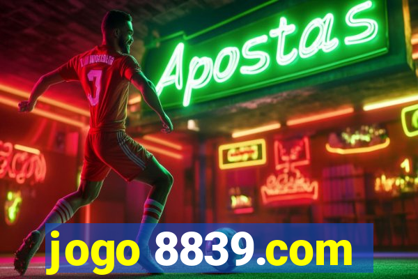 jogo 8839.com