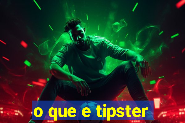 o que e tipster