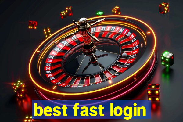 best fast login