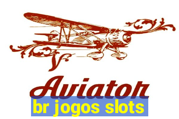 br jogos slots