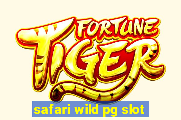 safari wild pg slot