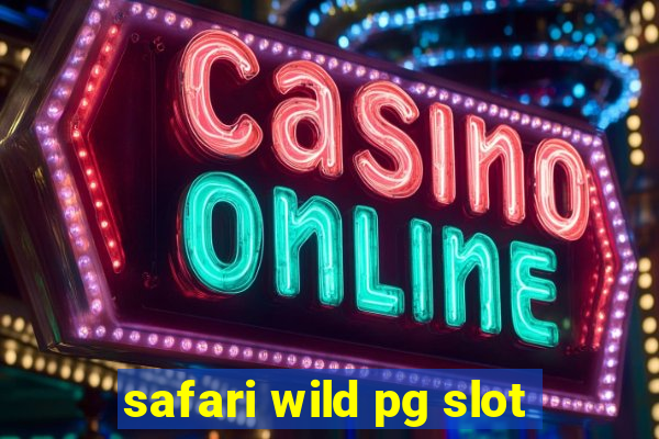 safari wild pg slot