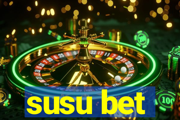 susu bet