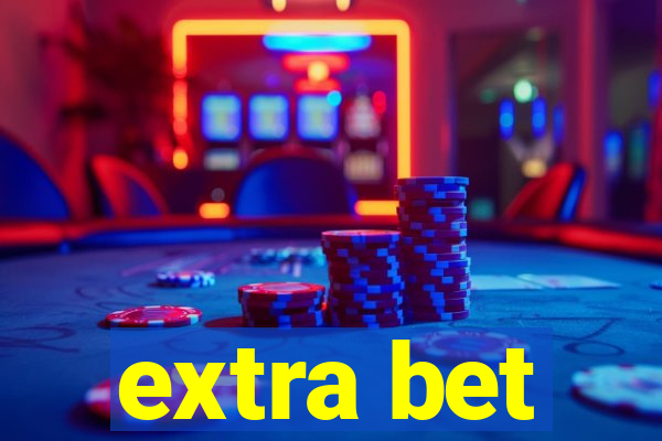 extra bet