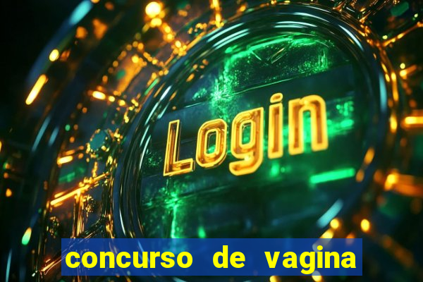 concurso de vagina mais bonita do brasil