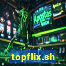 topflix.sh