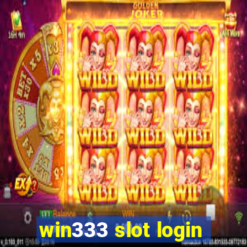 win333 slot login