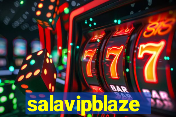 salavipblaze