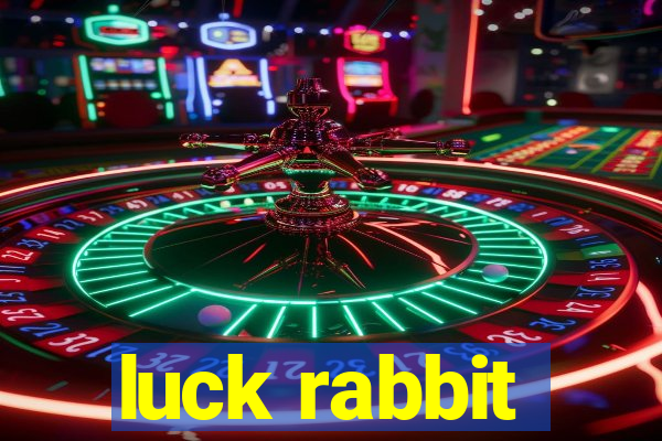 luck rabbit