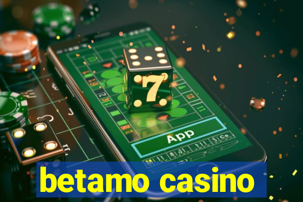 betamo casino