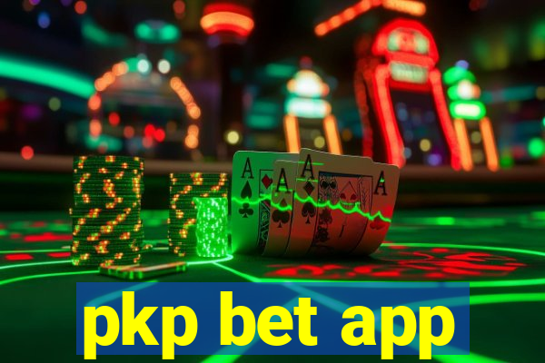 pkp bet app