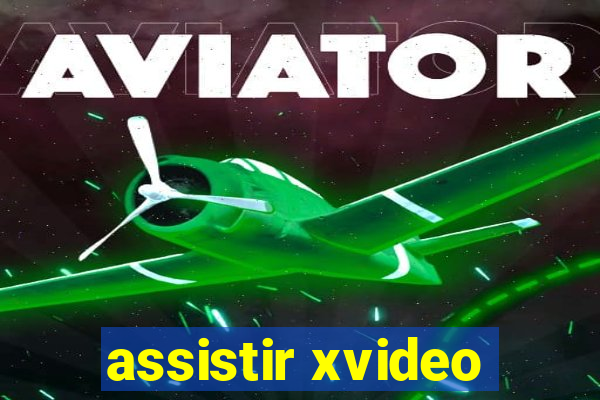 assistir xvideo