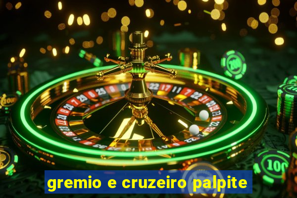 gremio e cruzeiro palpite