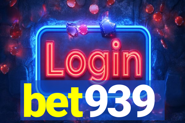 bet939