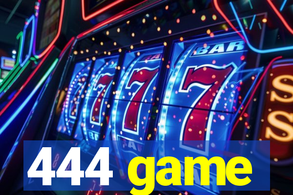 444 game