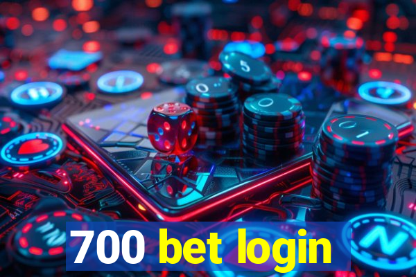 700 bet login