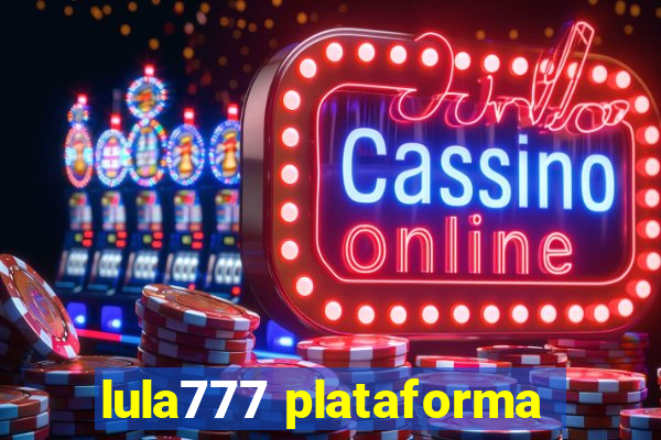 lula777 plataforma