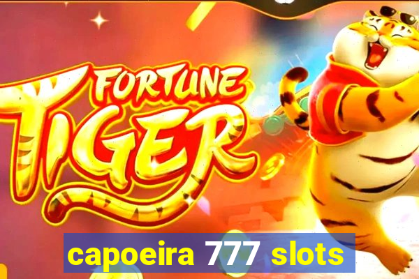 capoeira 777 slots