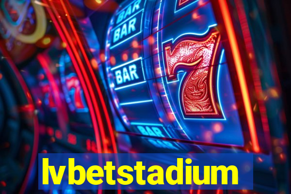 lvbetstadium