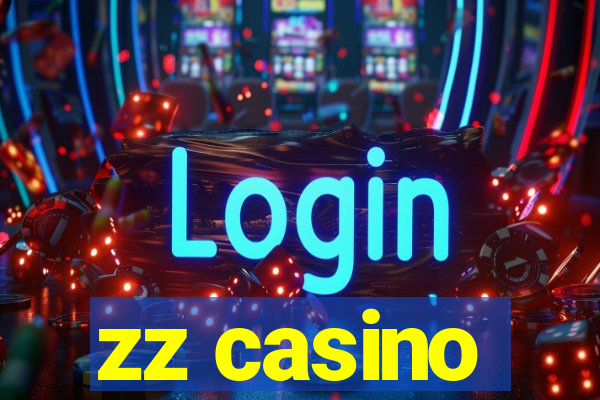 zz casino