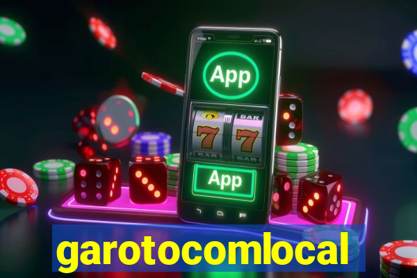 garotocomlocal