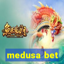 medusa bet