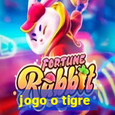 jogo o tigre