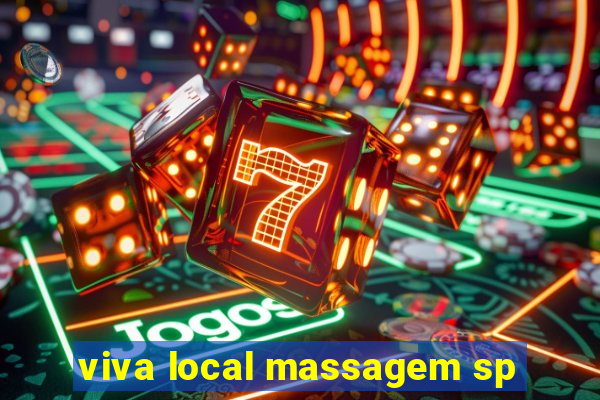 viva local massagem sp